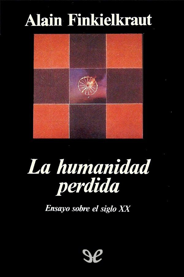 La humanidad perdida