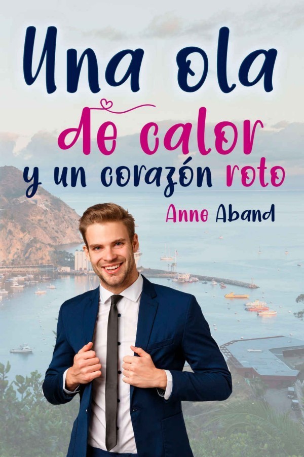 Una ola de calor y un corazón roto