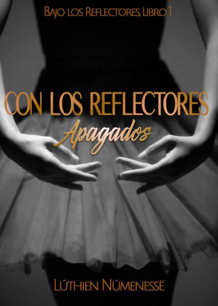 Con los reflectores apagados