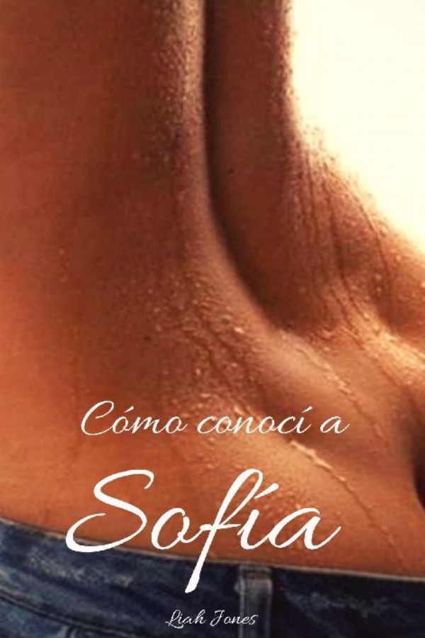 Cómo conocí a Sofía