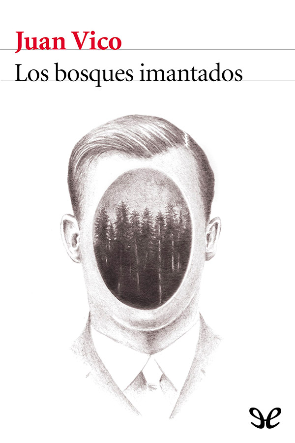 Los bosques imantados