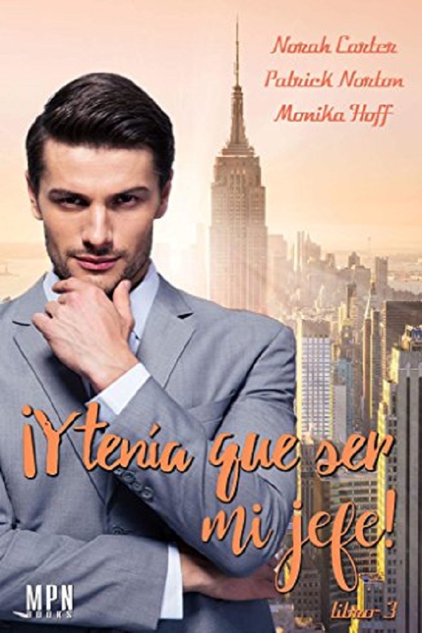 ¡Y tenía que ser mi jefe! 3