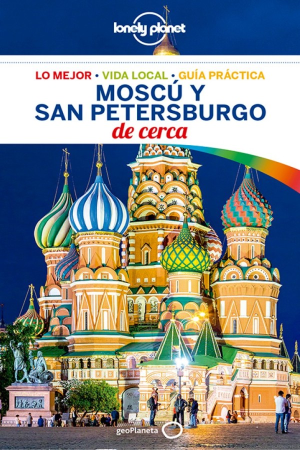 Moscú y San Petersburgo de cerca 1ª Ed.