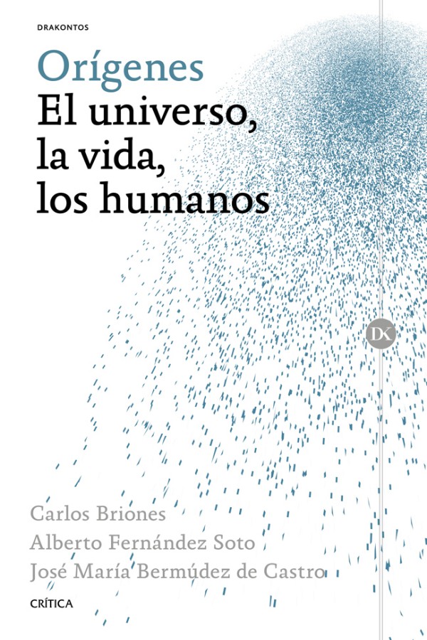 Orígenes: El Universo, la vida, los humanos