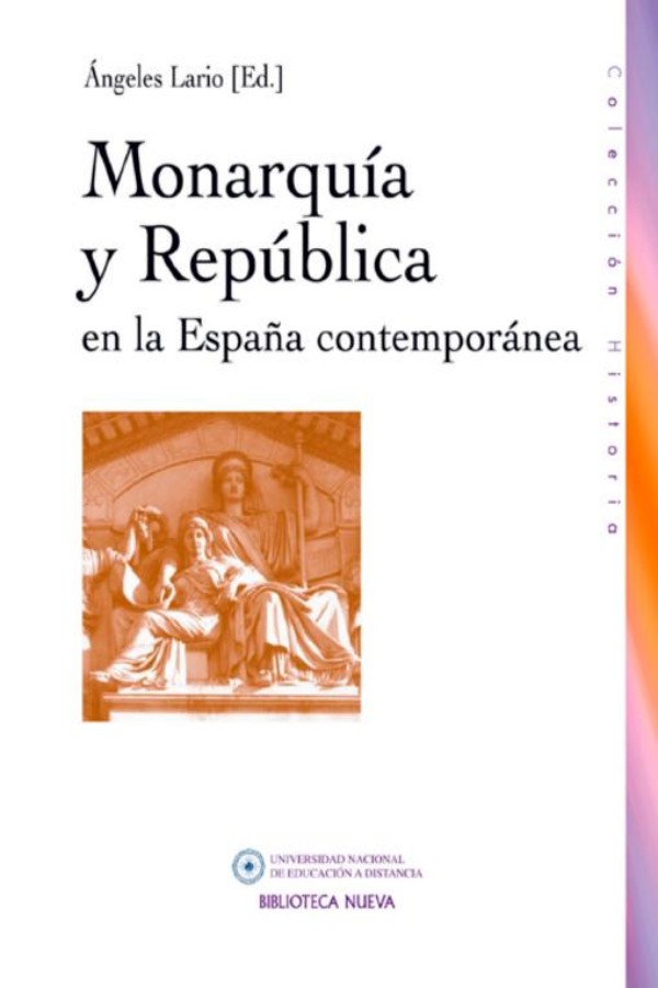 Monarquía y República en la España contemporánea