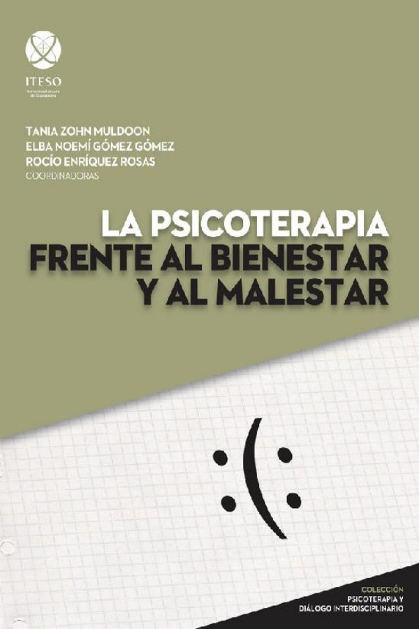 La psicoterapia frente al bienestar y al malestar