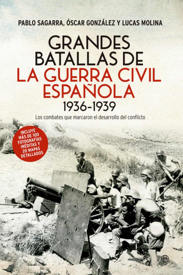 Grandes batallas de la Guerra Civil Española (1936-1939)