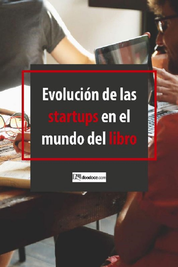 Evolución de las startups en el mundo del libro