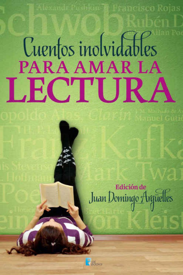 Cuentos inolvidables para amar la lectura