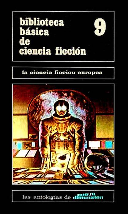 Biblioteca básica de ciencia ficción. La ciencia ficción europea