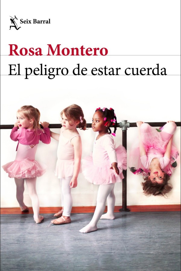 El peligro de estar cuerda