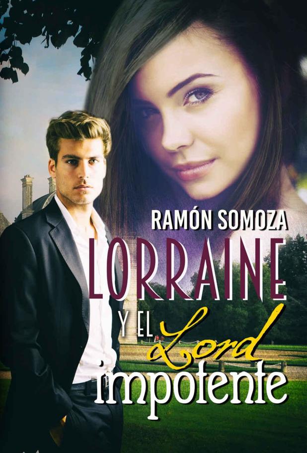 Lorraine y el lord impotente