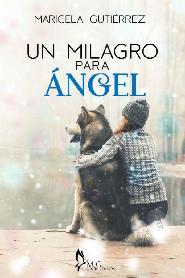 Un milagro para Ángel