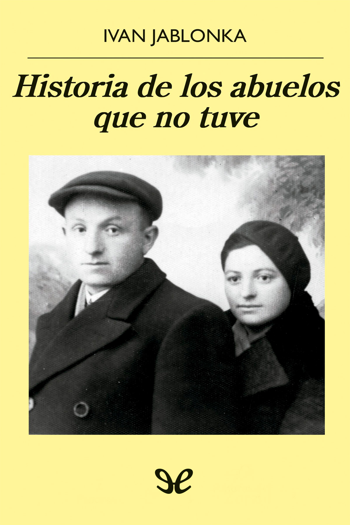Historia de los abuelos que no tuve