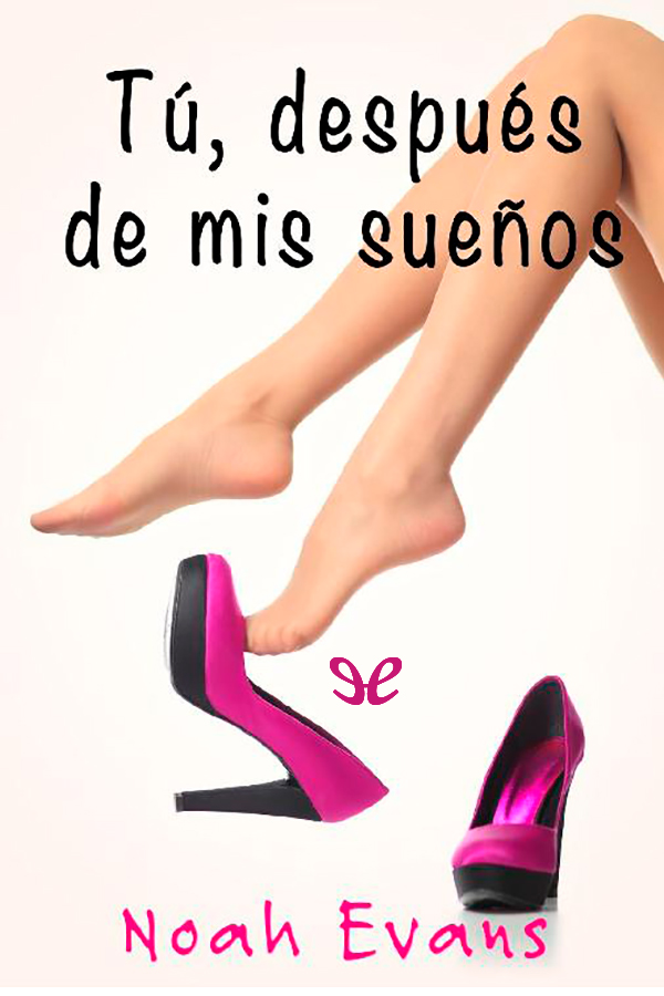 Tú, después de mis sueños