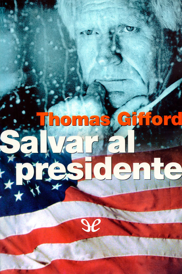 Salvar al presidente