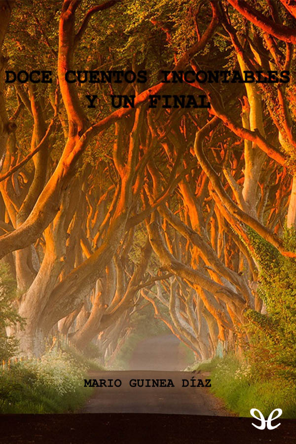 Doce cuentos incontables y un final
