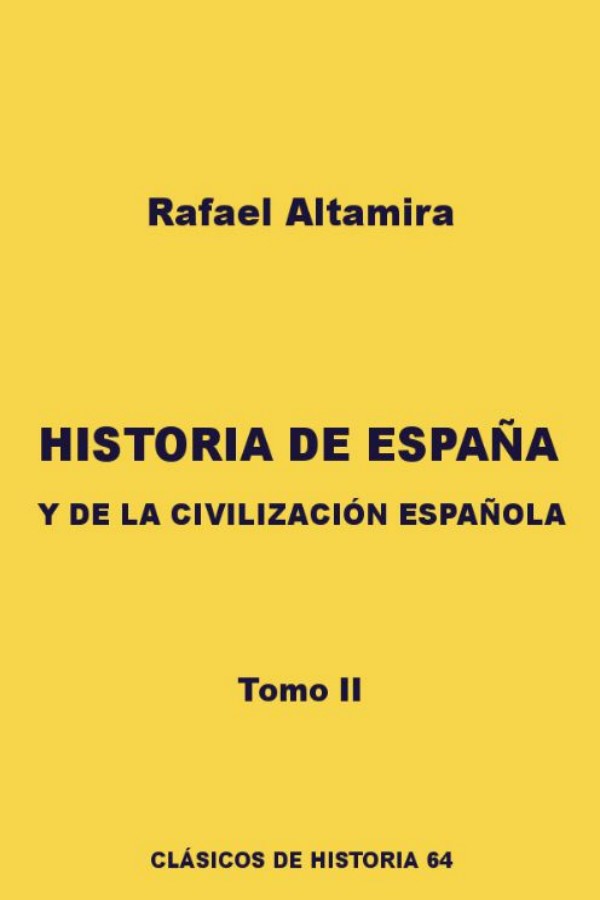 Historia de España y de la civilización española II