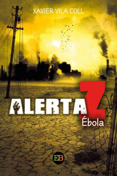Alerta Z. Ébola