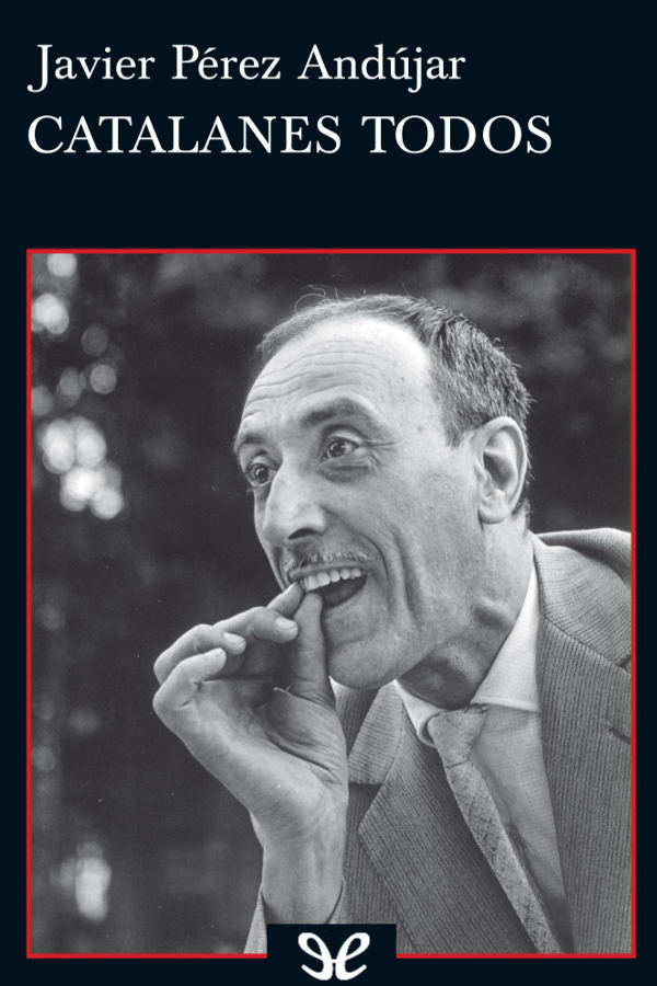 Catalanes todos
