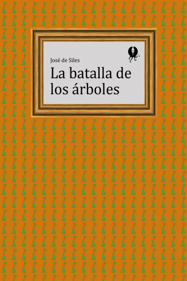 La batalla de los árboles