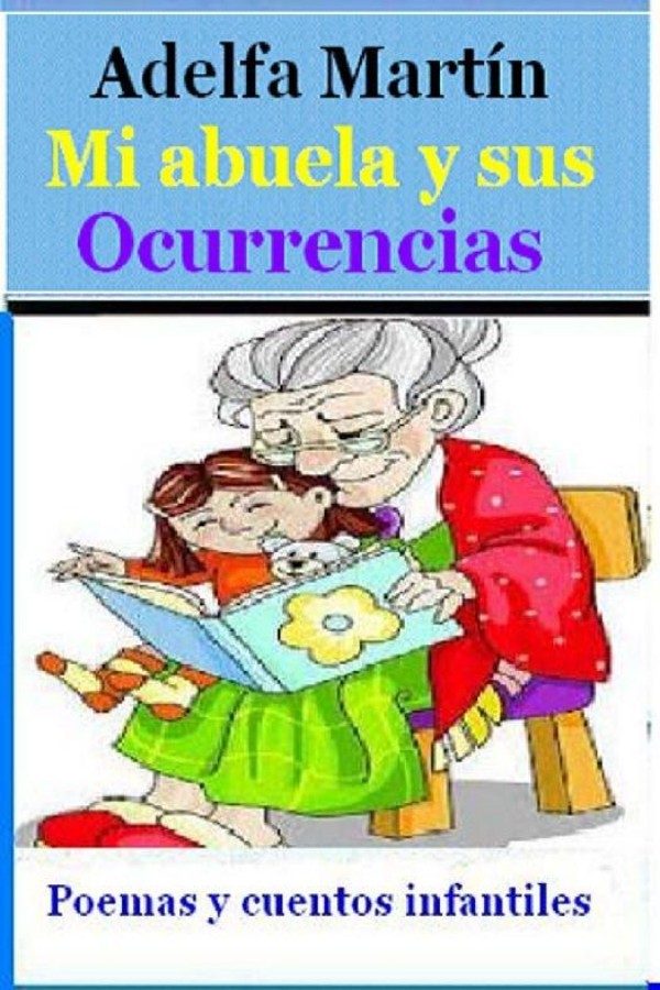 Mi abuela y sus ocurrencias