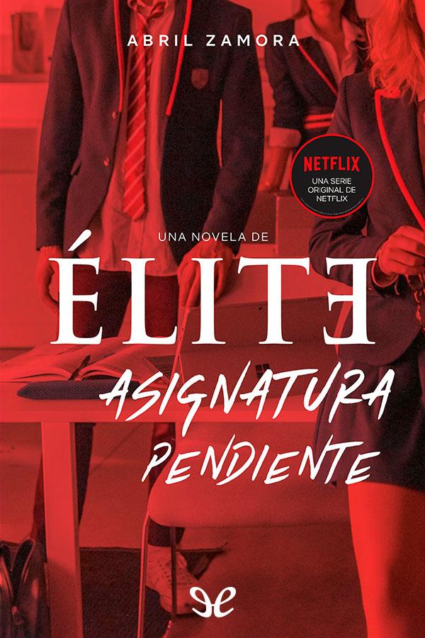 Élite: asignatura pendiente