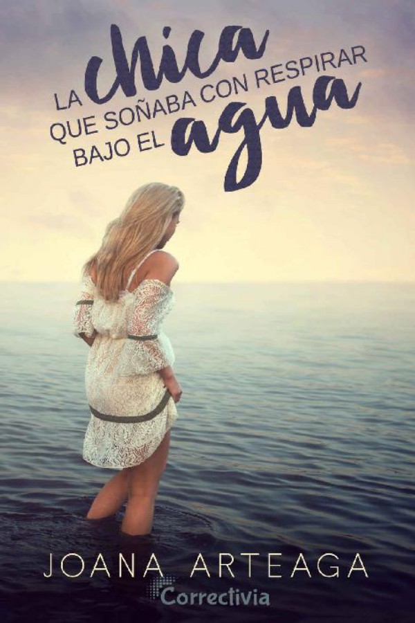 La chica que soñaba con respirar bajo el agua