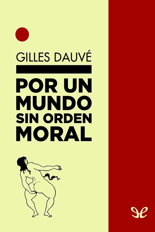 Por un mundo sin orden moral