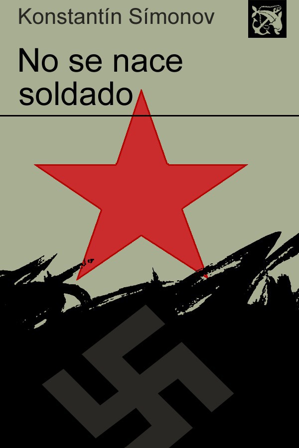 No se nace soldado