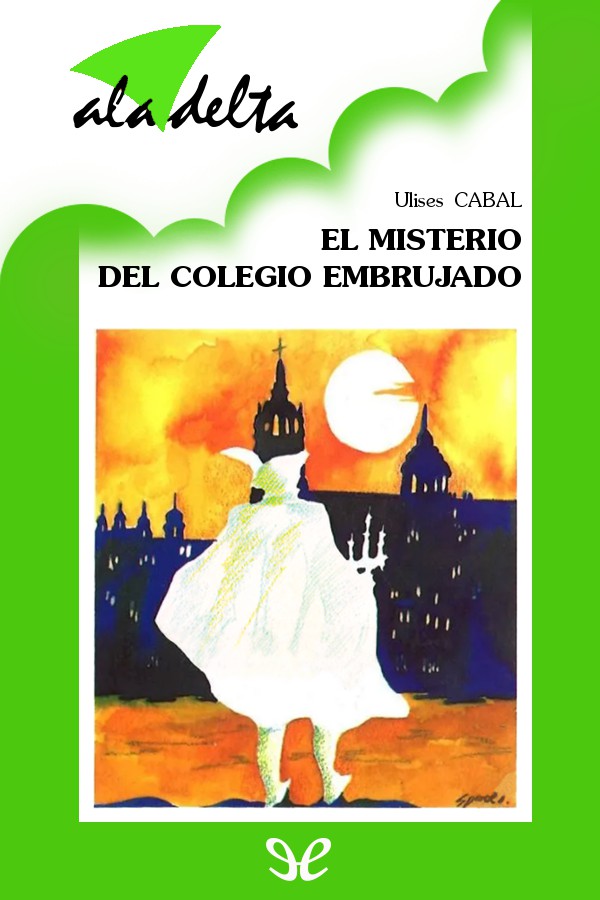 El misterio del colegio embrujado