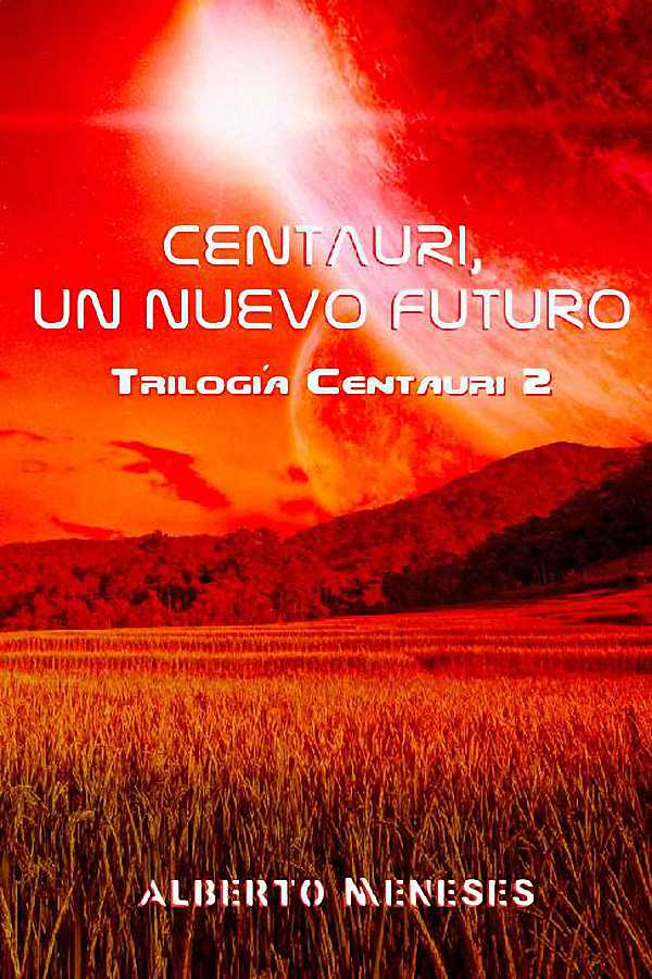 Centauri. Un nuevo futuro