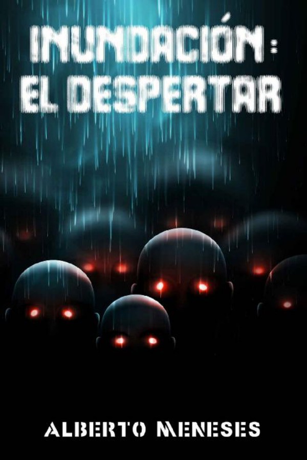 Inundación: El despertar