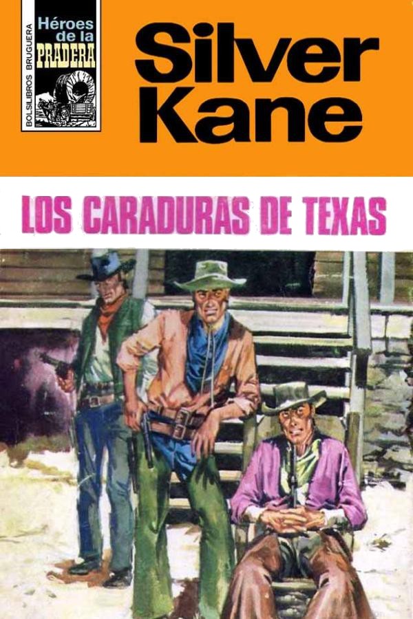 Los caraduras de Texas (2ª Ed.)