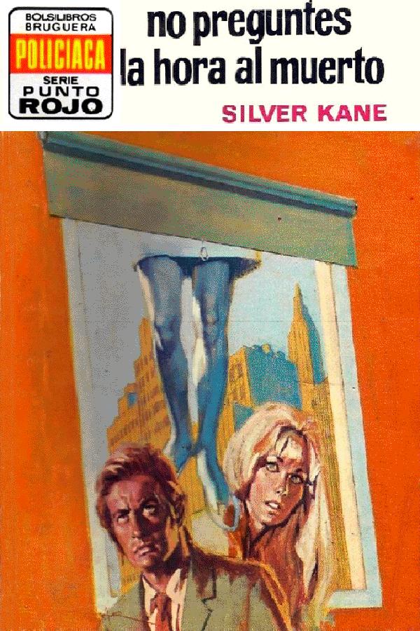 No preguntes la hora al muerto