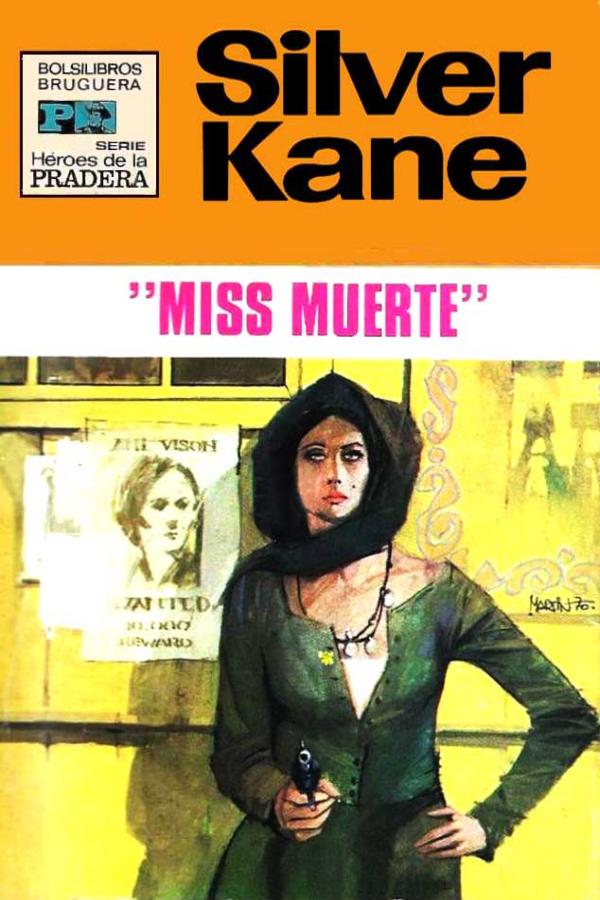 «Miss muerte»