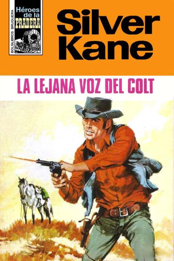 La lejana voz del colt