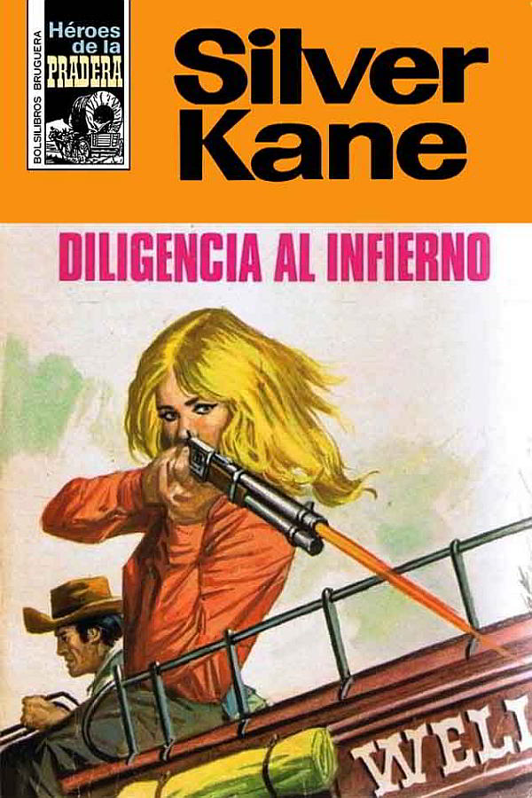 Diligencia al infierno (3ª Ed.)