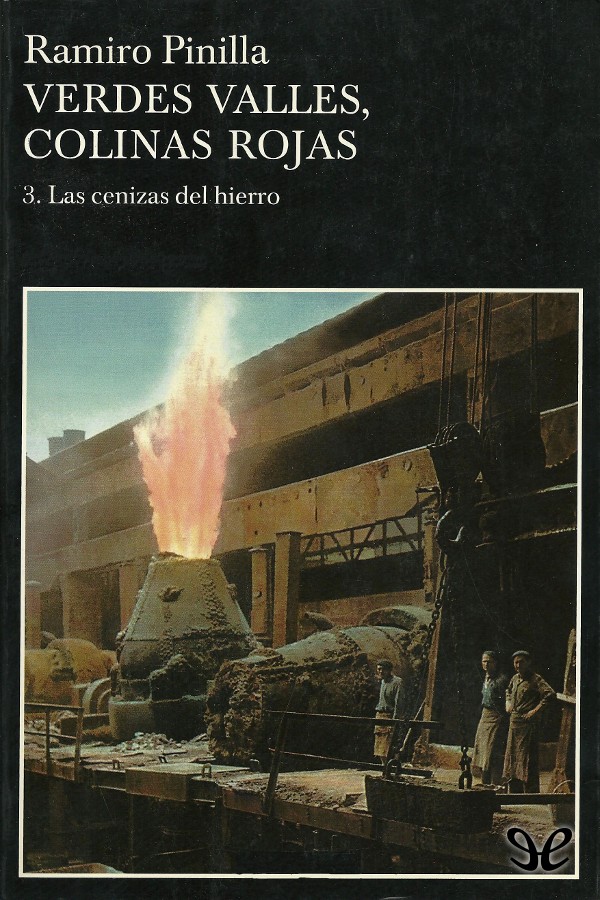 Las cenizas del hierro