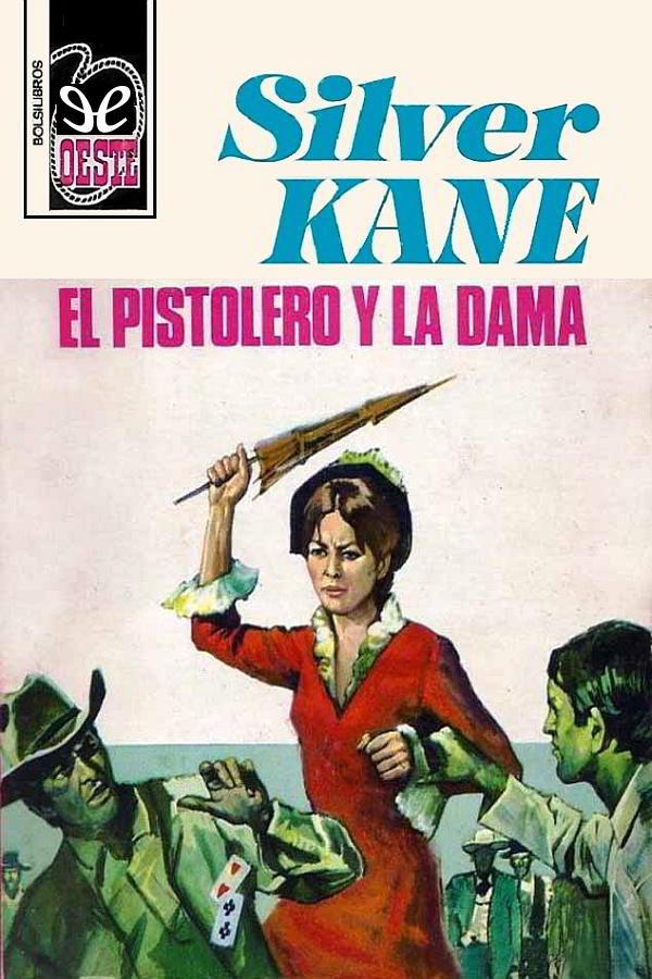El pistolero y la dama