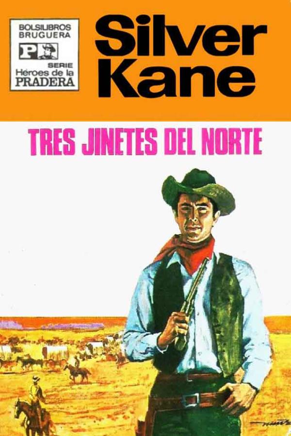 Tres jinetes del norte
