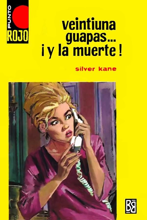 Veintiuna guapas... ¡y la muerte!