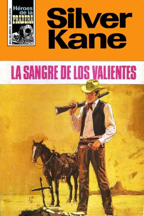 La sangre de los valientes