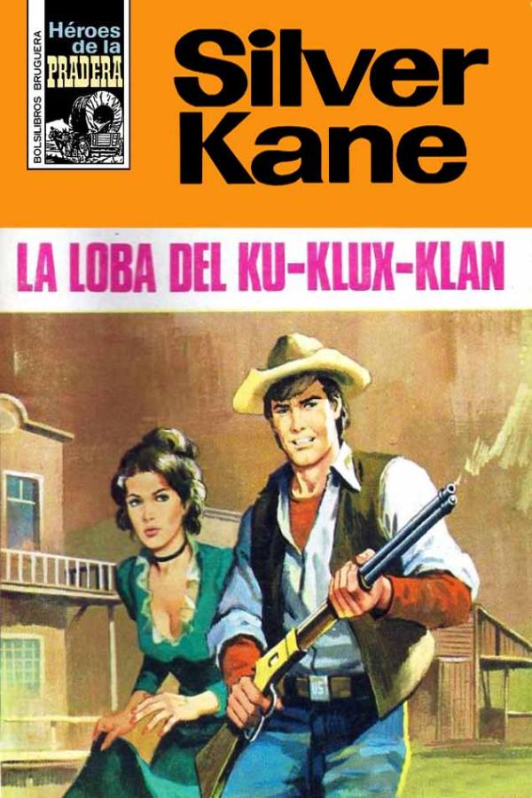La loba del Ku-Klux-Klan