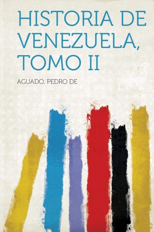 Historia de Venezuela, Tomo II