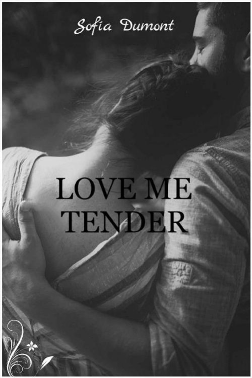Love me tender