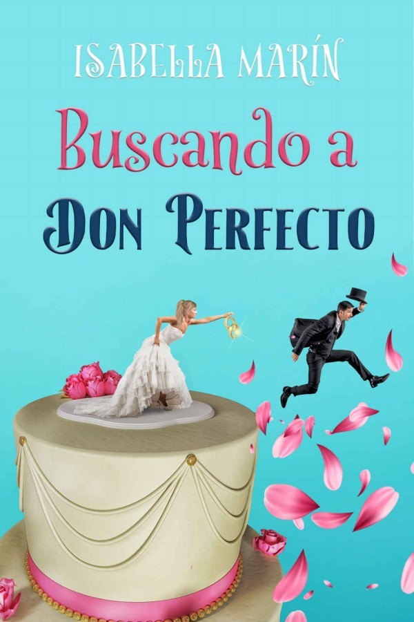Buscando a Don Perfecto