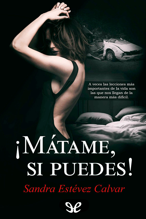 ¡Mátame, si puedes!