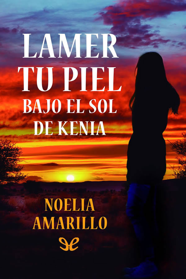 Lamer tu piel bajo el sol de Kenia