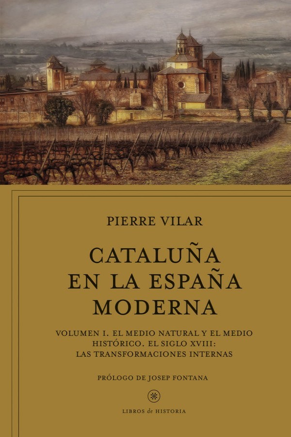 Cataluña en la España moderna. Volumen I